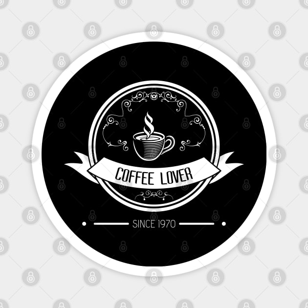 01 - COFFEE LOVER SINCE 1970 Magnet by SanTees